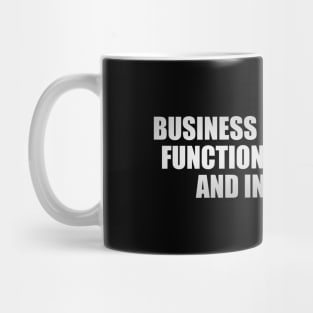 business has only two functions marketing and innovation Mug